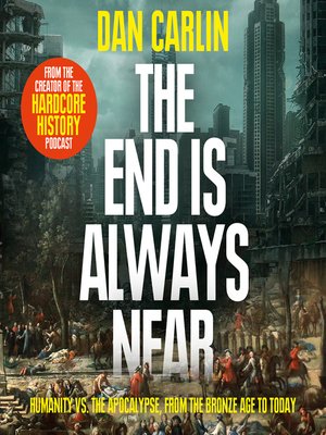 cover image of The End is Always Near